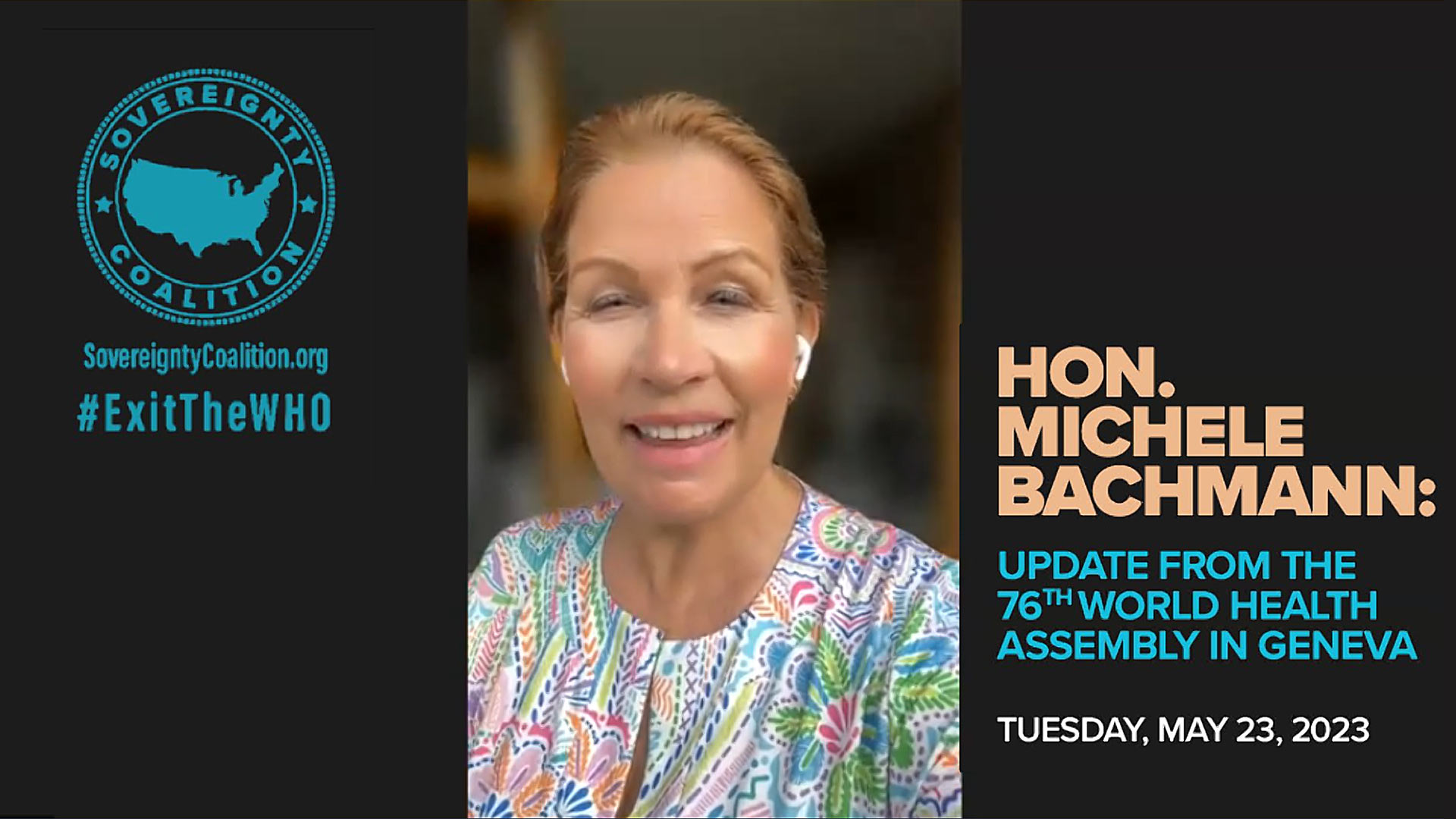 Hon. Michele Bachmann s update from the World Health Assembly in